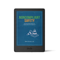 Noncompliant Safety: Practical Applications for Safety Beyond Compliance eBook (Digital Download)